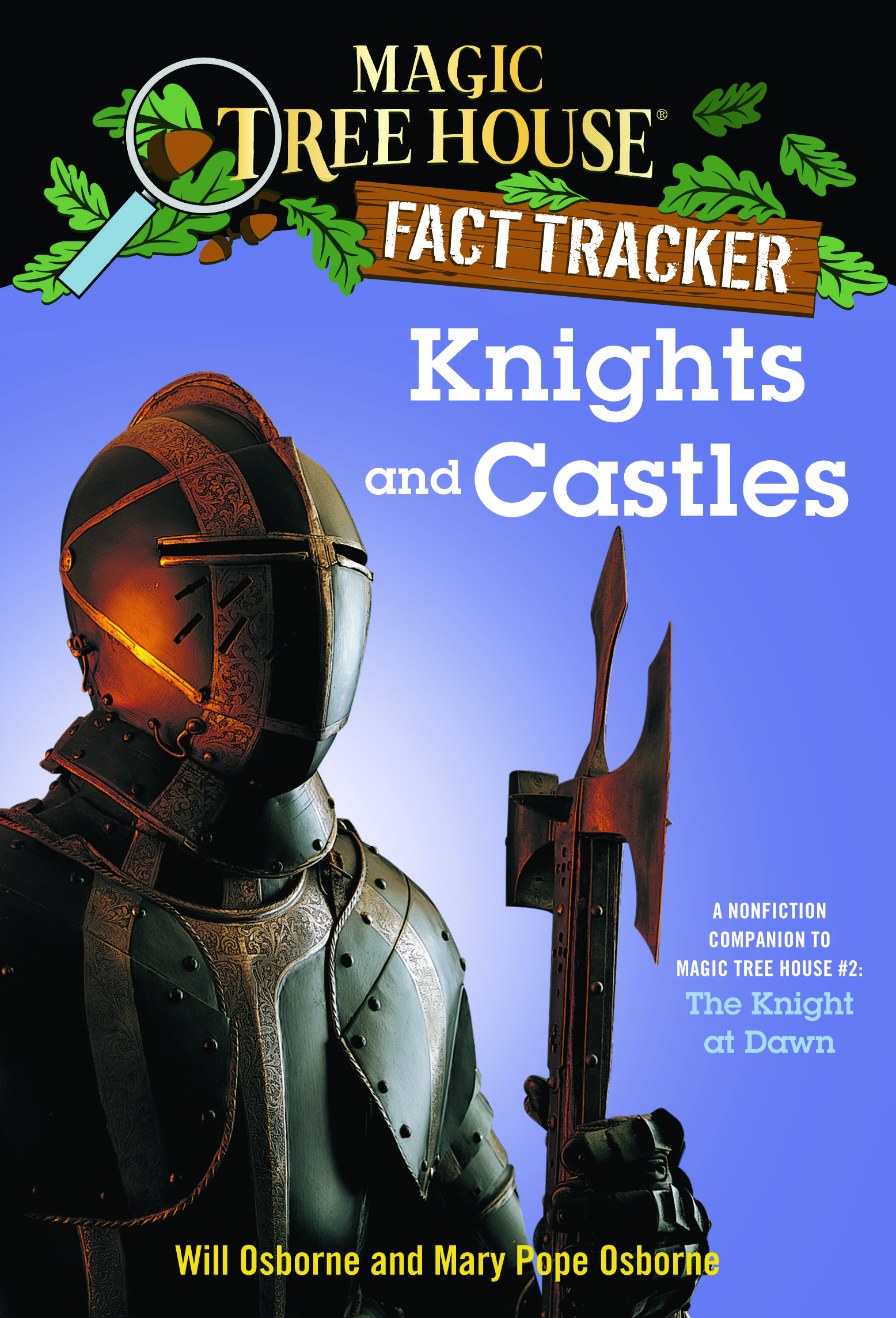 Magic Tree House Research Guide #2 : Knights and Castles